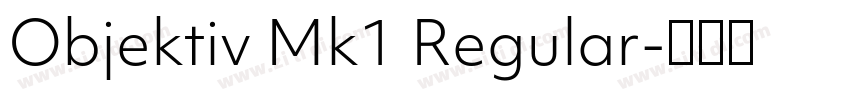Objektiv Mk1 Regular字体转换